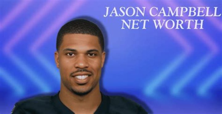 Jason Campbell Net Worth | Celebrity Net Worth