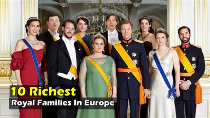 The Richest Royal Families In Europe Right Now